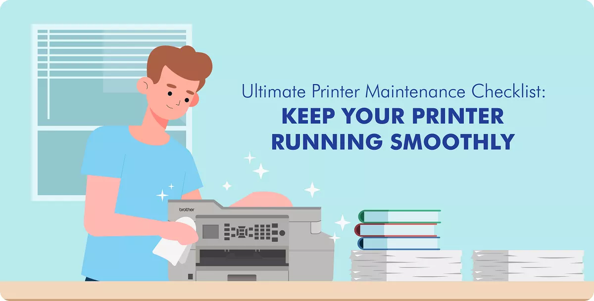 How to Clean Your Printer | Maintenance Checklist & Tips