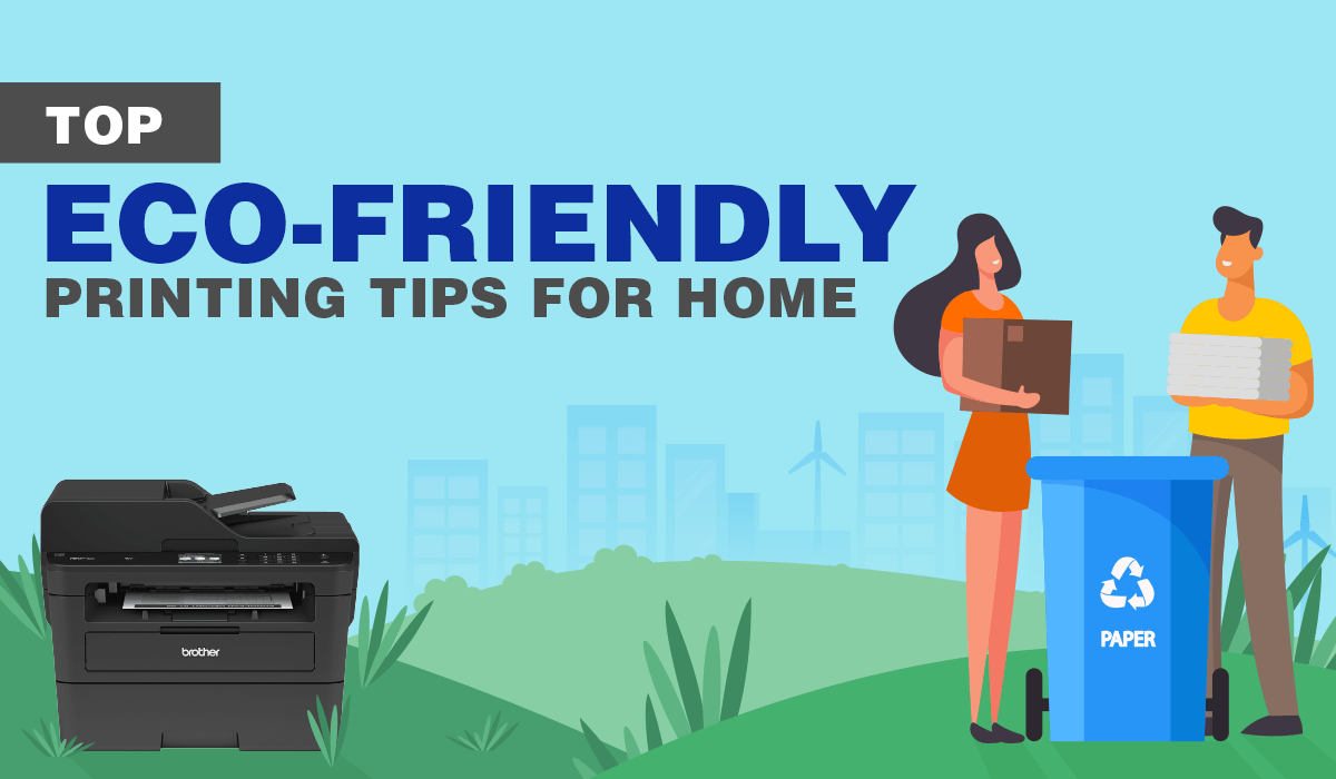 Top Eco-friendly Printing Tips For Home